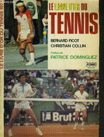 LE LIVRE D'OR DU TENNIS - FICOT BERNARD / COLLIN CHRISTIAN - 1977 - Bücher