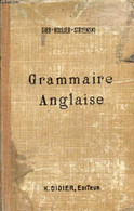 GRAMMAIRE ANGLAISE - GIBB, ROULIER, STRYIENSKI - 1923 - Inglés/Gramática