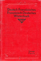 NEUES DEUTSCH-FRANZÖSISCHES UND FRANZÖSISCH-DEUTSCHES WÖRTERBUCH, FÜR LIERATUR, WISSENSCHAFT, HANDEL UND LEBEN - ROTTECK - Atlanti