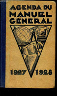 AGENDA DU MANUEL GENERAL - POUR L'ANNEE SCOLAIRE 1927-1928 - - COLLECTIF - 1927 - Blanco Agenda