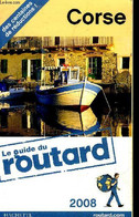 LE GUIDE DU ROUTARD - CORSE 2008. - COLLECTIF - 2008 - Corse