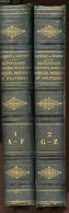 DICTIONNAIRE GENERAL DES LETTRES, DES BEAUX-ARTS ET DES SCIENCES MORALES ET POLITIQUES - EN DEUX VOLUMES :TOMES 1 ET 2. - Encyclopédies