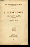 CATALOGUE DE LA BIBLIOTHEQUE DE FEU DE M. JULES COÜET - PREMIERE PARTIE - LIVRES ANCIENS RARES ET CURIEUX - EDITIONS ORI - Agendas & Calendriers