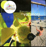 CASTAGNICCIA MARE E MONTI - BIENVENUE EN VACANCES - CORSICA - GUIDE D'ACCUEIL - COLLECTIF - 0 - Corse