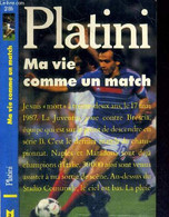 MA VIE COMME UN MATCH - PLATINI MICHEL - MAHE PATRICK - 1989 - Boeken