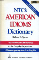 NTC'S AMERICAN IDIOMS DICTIONARY - SPEARS RICHARD A., SCHINKE-LLANO LINDA - 1987 - Diccionarios