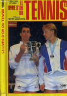 LE LIVRE D'OR DU TENNIS 1986 - FICOT BERNARD - COLLIN CHRISTIAN - 1986 - Libri