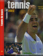 L'ANNEE DU TENNIS - N°24 - 2002 - COUVERCELLE JEAN - BARBIER GUY - 2002 - Libros