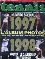 TENNIS MAGAZINE - N°262 - Janvier 1998 + 1 POSTER CALENDRIER DES TOURNOIS / Numero Special 1997 - L'album Photos / "mast - Libri