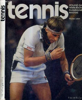 TENNIS - ROLAND-GARROS - WIMBLEDON - FLUSHING MEADOW - MASTERS - SUTTER MICHEL - 1980 - Livres