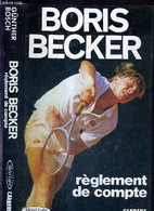 REGLEMENT DE COMPTE - BECKER BORIS - 1987 - Boeken