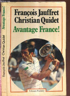AVANTAGE FRANCE - JAUFFRET FRANCOIS - QUIDET CHRISTIAN - 1978 - Libros