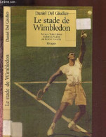 LE STADE DE WIMBLEDON - DEL GIUDICE DANIEL - 1985 - Boeken