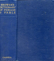 A DICTIONARY OF PHRASE AND FABLE - COBHAM BREWER E. - 0 - Diccionarios