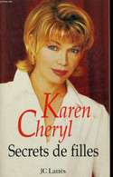 SECRETS DE FILLES - CHERYL Karen - 1997 - Boeken