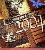 AGENDA DU CHOCOLAT 2004 - COLINJEAN-CLAUDE - 2003 - Blanco Agenda