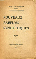 NOUVEAUX PARFUMS SYNTHETIQUES - GATTEFOSSE R.-M. & J. - 1921 - Bücher