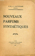NOUVEAUX PARFUMS SYNTHETIQUES - GATTEFOSSE R.-M. & J. - 1921 - Books