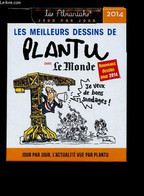 LES MEILLEURS DESSINS DE PLANTU DANS "LE MONDE" - COLLECTIF - 2014 - Terminkalender Leer