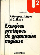 EXERCICES DE GRAMMAIRE ANGLAISE - BACQUERT P. - KEEN D. - MARRO S. - 1983 - Inglés/Gramática