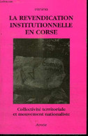 LA REVENDICATION INSTITUTIONNELLE EN CORSE - VNINA - 1995 - Corse