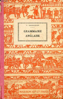 GRAMMAIRE ANGLAISE - DESSAGNES P. - 1942 - Lingua Inglese/ Grammatica