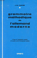 GRAMMAIRE METHODIQUE DE L'ALLEMAND MODERNE - PASTRE J. M. - 1976 - Atlanten