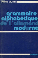 GRAMMAIRE ALPHABETIQUE DE L'ALLEMAND MODERNE - DESMET PIERRE - 1983 - Atlas