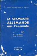 LA GRAMMAIRE ALLEMANDE PAR L'EXEMPLE - BLOCH ERNEST-J. - 1966 - Atlas