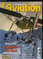 LE FANA DE L'AVIATION N° 464 - 1944 - La Bataille Des Alpes, Des Criquets Dans La Neige Par Jacques Moulin, 1952-1960, L - Andere