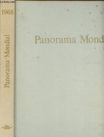 1968 - PANORAMA MONDIAL - ENCYCLOPEDIE PERMANENTE : L'agressivité Dans Le Monde Et Les Révoltes D'étudiants - Année Des - Encyclopédies