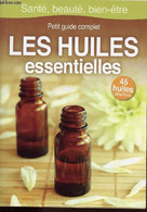 PETIT GUIDE COMPLET DES HUILES ESSENTIELLES - 45 HUILES DETAILLEES - LEFIEF ALIX - 0 - Bücher