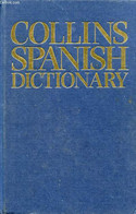 COLLINS SPANISH-ENGLISH, ENGLISH-SPANISH DICTIONARY - COLLECTIF - 1993 - Dictionnaires, Thésaurus