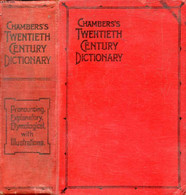 CHAMBERS'S TWENTIETH CENTURY DICTIONARY OF THE ENGLISH LANGUAGE - DAVIDSON Rev. THOMAS - 0 - Wörterbücher