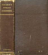 ENGLISH SYNONYMES EXPLAINED IN ALPHABETICAL ORDER - CRABB GEORGE - 1879 - Diccionarios