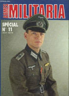 ARMES MILITARIA MAGAZINE SPECIAL N°11 - CONTENANT LES N° 72 JUILLET 1991 AU N°76 NOVEMBRE 1991 - La 27e DA - Les Officie - Français