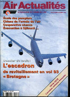 AIR ACTUALITES N° 515 - L'escadron De Ravitaillement En Vol 93, Les Tankers Du Bretagne, Un Peu D'histoire, Le Panier Au - Français