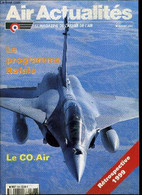 AIR ACTUALITES N° 528 - Le Programme Rafale, Le Rafale Sur La Bonne Voie, Un Appareil Réellement Polyvalent, Une Remarqu - Français