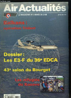AIR ACTUALITES N° 522 - Dossier Du Mois - Le 36e Escadron De Détection Et De Controle Aéroportés, Des Missions Trop Peu - Français