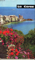 LA CORSE. - HUREAU JEAN - 1965 - Corse