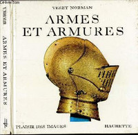 ARMES ET ARMATURES. - NORMAN VESEY - 1966 - Français