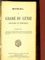MANUEL DU GRADE DU GENIE (MILITAIRE ET TECHNIQUE) - COLLECTIF - 1937 - Français