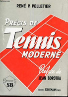 PRECIS DE TENNIS MODERNE. - PELLETIER RENE P. - 1966 - Libros