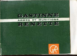 GASTINNE-RENETTE - ARMES ET MUNITIONS - CATALOGUE. - COLLECTIF - 0 - Français