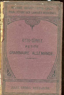 Méthode Gaspey-Otto-Sauer - Petite Grammaire Allemande Avec De Nombreux Exercices De Conversation Et Delecture A L'usage - Atlanti