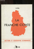 La Franche-Comté - Di Méo G - 1981 - Franche-Comté