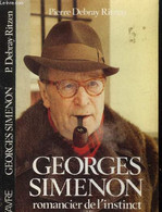 Georges Simenon. Romancier De L'instinct - Debray-Ritzen Pierre - 1989 - Simenon