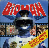 Disque 45t // Bioman, Nouvelle Chanson Du Feuilleton TV - Non Renseigné - 1987 - 45 Rpm - Maxi-Singles