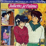 Disque 45t // Juliette, Je T'aime - Chanson Originale Du Feuilleton TV - Non Renseigné - 1988 - 45 Rpm - Maxi-Singles