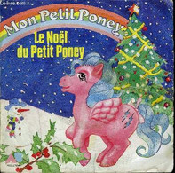 Pochette Disque 45t // Mon Petit Poney - Non Renseigné - 1987 - 45 Rpm - Maxi-Singles